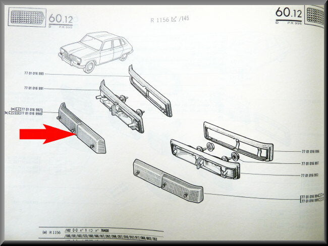 Clignotant avant droit – Renault 16 TX - Renault 5 Turbo - Venturi – OEM 7701016992 (New Old Stock) – NOS