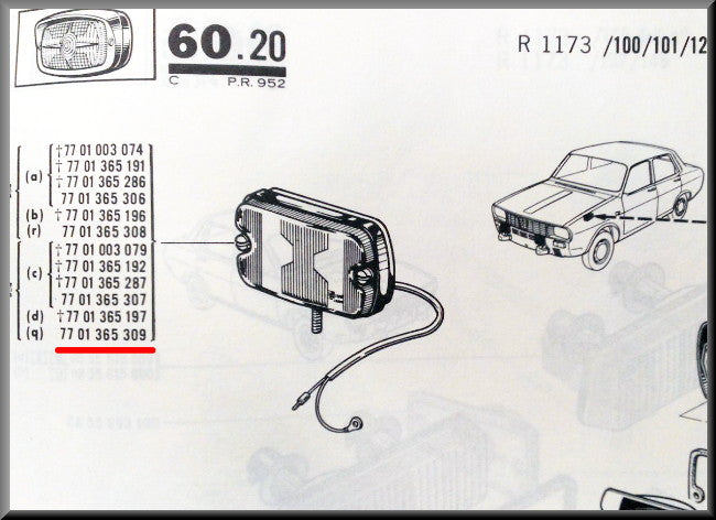 Verstraler – Renault 12 –  Renault 16 - Renault 5 - Renault diverse - OEM 7701365309